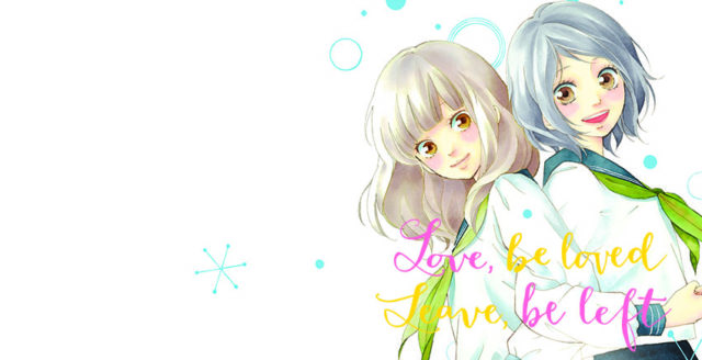 Annonce nouveauté : Love, be loved, Leave, be left kana.fr, le site de