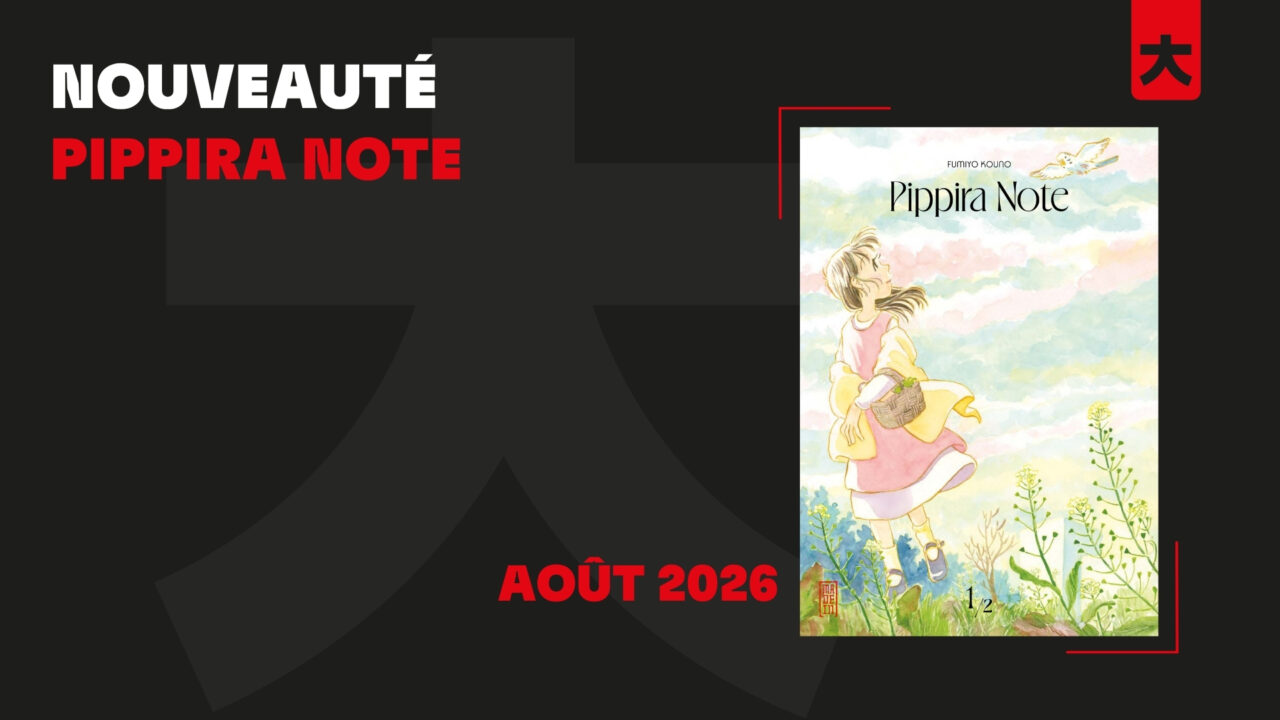 Visuel officiel annonçant Pippira Note chez Kana